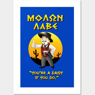 MOLON LABE - Doc Holliday v1 - You're a daisy if you do Posters and Art